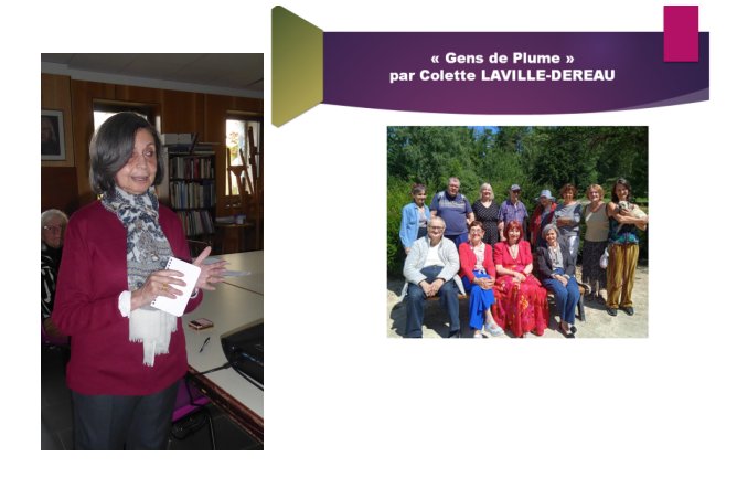 Mme Maria Augusta DAROUX a réprésenté Mme Colette LAVILLE-DEREAU